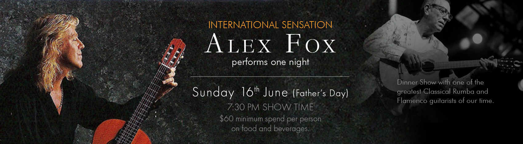 International Sensation Alex Fox performs one night June 16th 7:30 PM Show Time $60 minimum spend per person  on food and beverages.